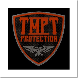 TMPT PROTECTION Posters and Art